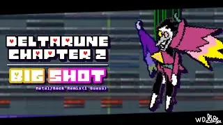 DELTARUNE - BIG SHOT | Metal/Rock Remix (I Guess)