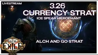 Hierophant Ice Spear Totems | Alch and Go | Stream 7 [PoE 3.26]