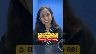 Eligibility for RBI Grade B Examination - General Candidates #rbigradeb #rbi #rbigradeb2024