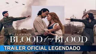 Outlander: Blood Of My Blood 2025 Trailer Oficial Legendado