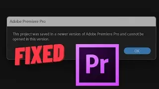 {FIXED} This Project was saved in newer version and cannot be opened