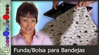 C&oacute;mo hacer una Funda / Bolsa para Bandejas [Tutorial]