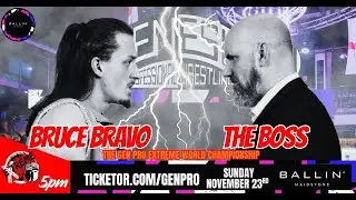GEN PRO EXTREME WORLD CHAMPIONSHIP - BRUCE BRAVO (C) VS THE BOSS JON MOORES