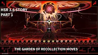 Lore bomb after lore bomb | Honkai Star Rail 3.6 Story Playthrough | Part 1