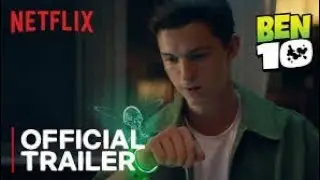 BEN 10: LIVE ACTION MOVIE TRAILER (2026) TOM HOLLAND | NETFLIX