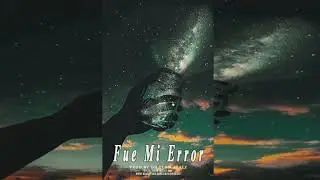 Fue Mi Error - Instrumental De Rap Triste - Sad Beat - [Dh Flow Beatz]