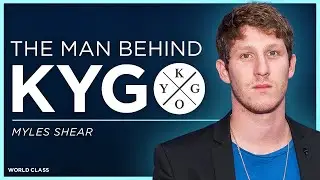 The Truth Behind Kygo's Music Empire & How To Build Your Dream Life  | Myles Shear