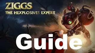Champ Select Guide to Ziggs Patch 6.21