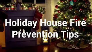 Holiday House Fire Safety Tips