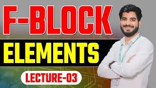 Electronic configuration of actinoids || f-block || L-03 ||