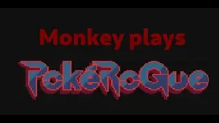 Monkey plays PokeRogue