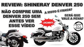 REVIEW DENVER 250 - DE ROLÊ NO LANÇAMENTO DA SHINERAY EM 2025
