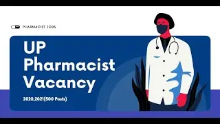 UP Pharmacist Vacancy 2020-21 #NewPosts(500)-SubscribeForNextVideo