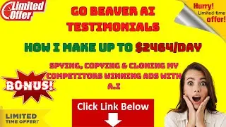 Go Beaver AI Testimonials - Review - OTO - Bundle Deal - Bonus - Spy, Copy & Clone Winning Ads
