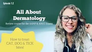 Всё о дерматологии | Укусы собак, кошек и клещей | Обзор AANP и ANCC