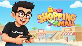 Idle Shopping Mall Tycoon | Smart Business Growth and Calm Mall Expansion 🏬📈 | Gamertancy