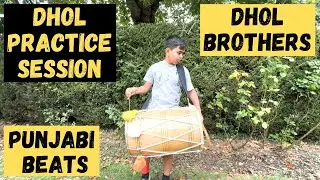 DHOL PRACTICE SESSION AT HOME REAL INDIAN DRUMS | PUNJABI MUSIC PRACTICE DHOL SESSION