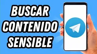Como buscar contenido sensible en Telegram (GU&Iacute;A COMPLETA)