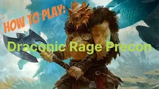 Brief Guide to Draconic Rage Precon! | Magic: The Gathering