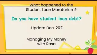 Pause in Student Loan payments update Dec. 2021:the moratorium wasn't allowed to expire!!!
