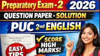 Exam-2   2026 Question Paper -  Solution  PUC 2nd English. Exam Preparation-2026. Easy way to score.