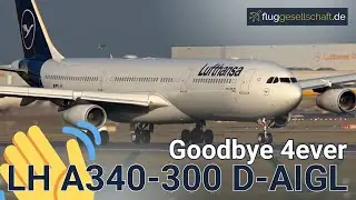 Goodbye Lufthansa A340-300 D-AIGL: Abschiedsflug nach Teruel am 9.1.2026 🛫✈️