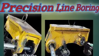 Precision Line Boring on Lathe Machine for Heavy Equipment Repair&rdquo;