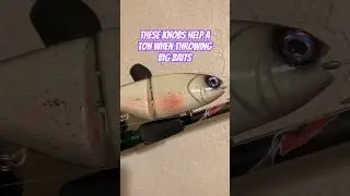 Big Knobs for Big Baits