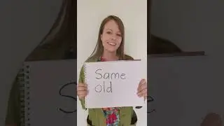 Do you know how to use &ldquo;SAME OLD&rdquo; in English?