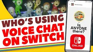 Is ANYONE Using Voice Chat on Nintendo Switch?