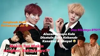 DUO RIBUT, JIN & JUNGKOOK BTS PUNYA ALASAN KENAPA BISA KONYOL & KEKANAKAN KALO DISATUKAN 😭💜