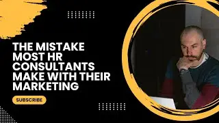 Why Intentional Marketing Is Essential for HR Consultants