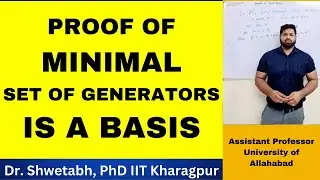 Lecture 37| Basis is a Minimal generating set | Linear algebra