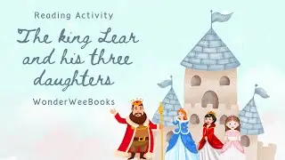 The king Lear and his three daughters