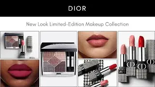 Dior New Look Limited-Edition Makeup Collection!