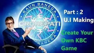 Create Your Own KBC Game Part 2|| Unity 3D || Free || Saturn Star Games