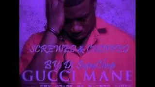 Gucci Mane - Wasted (Feat  Plies) screwed & chopped by Dj SupaChop