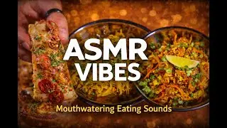 ASMR VIBES &bull; Relaxing Food Sounds Only