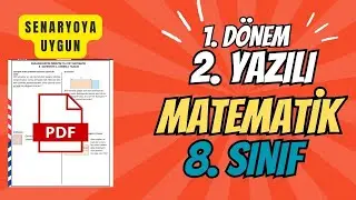 8. SINIF 1. DÖNEM 2. MATEMATİK YAZILISI HAZIRLIK | SENARYOLAR İLE UYUMLU