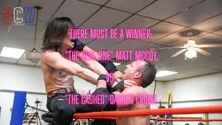 THERE MUST BE A WINNER: Matt McCoy vs. Darren Crowe