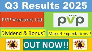 PVP Ventures Q3 Results 2025 | PVP Ventures Results Today | PVP Ventures Share News | PVP Ventures