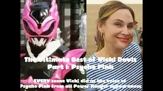 The Ultimate Best of Vicki Davis Part 1 EVERY scene Vicki did as Psycho Pink on Power Rangers