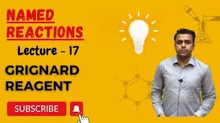 Grignard Reagent and it's important applications | AM Chemistry