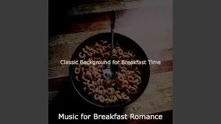 Energetic Backdrops for Breakfast Time