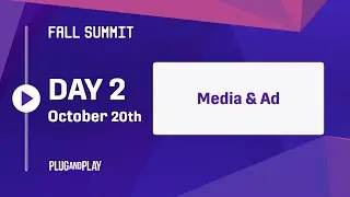 Fall Summit 2021: Media & Ad