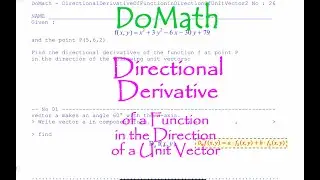 DoMath-Calculus : Directional Derivative of a Function in the Direction of a Unit Vector 02 No26