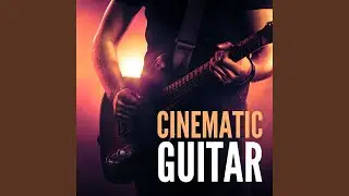 Cinematic Guitar