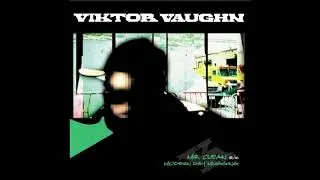 Viktor Vaughn - Mr Clean (Album Version)