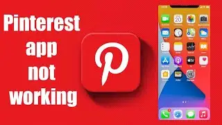 How To Fix Pinterest app not working on iPhone or iPad