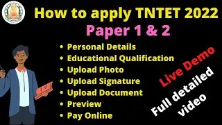 How to Apply TET Exam 2022 Live Demo | Upload Photo | document | Online Payment | TN TET, TNTET 2022